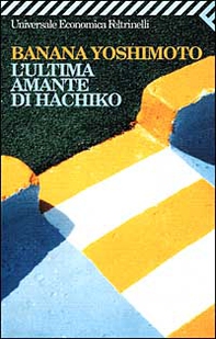 L'ultima amante di Hachiko - Librerie.coop