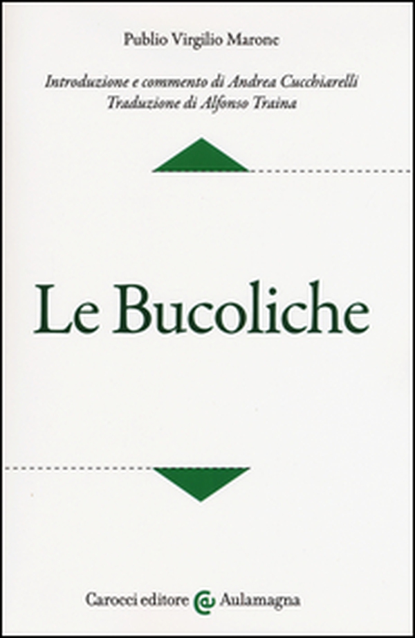 Le bucoliche. Testo latino a fronte - Librerie.coop Le bucoliche. Testo latino a fronte - Librerie.coop