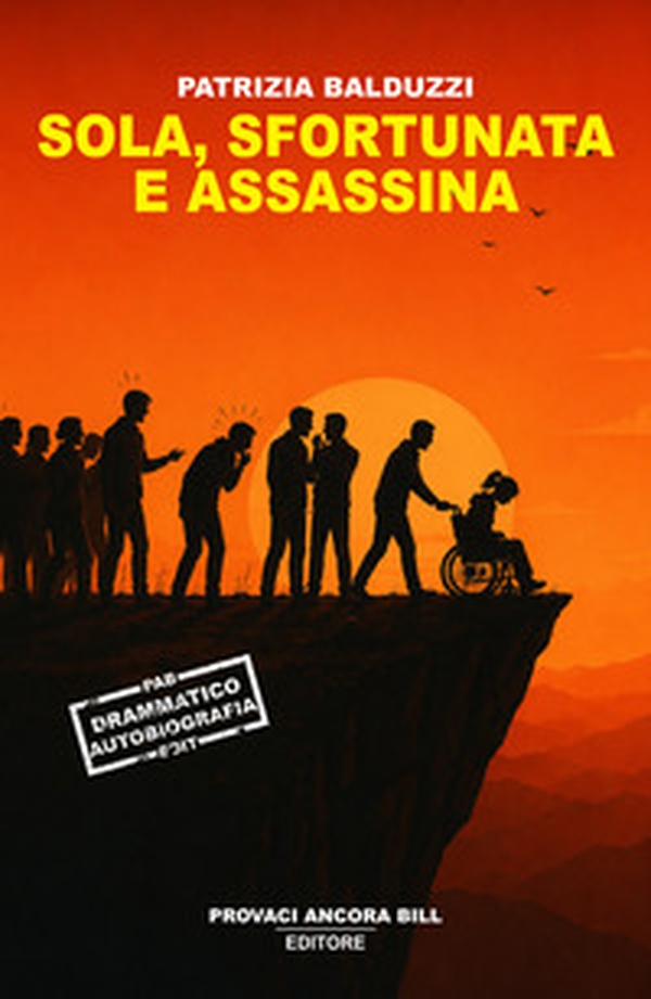 Sola, sfortunata e assassina - Librerie.coop