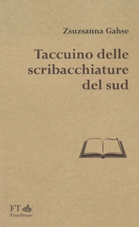 Taccuino delle scribacchiature del Sud - Librerie.coop