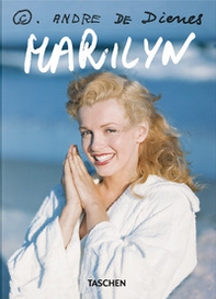 André De Dienes. Marilyn Monroe. 45th Ed. Ediz. inglese - Librerie.coop
