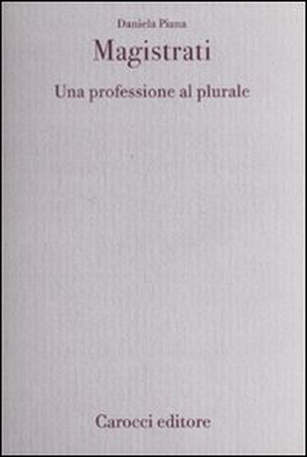 Magistrati. Una professione al plurale - Librerie.coop Magistrati. Una professione al plurale - Librerie.coop