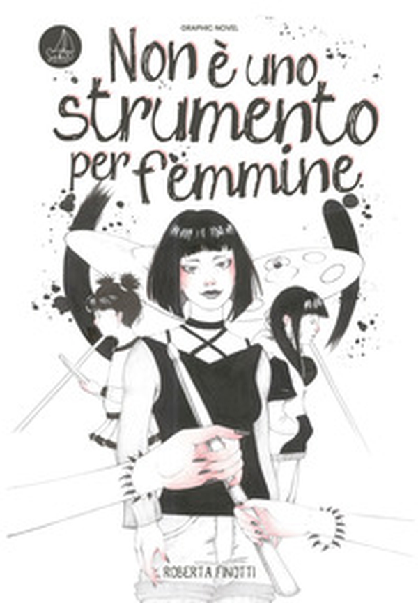 Non è uno strumento per femmine - Librerie.coop Non è uno strumento per femmine - Librerie.coop