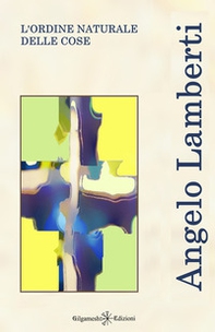 L'ordine naturale delle cose - Librerie.coop