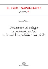 L'evoluzione del noleggio di autoveicoli nell'era della mobilità condivisa e sostenibile - Librerie.coop