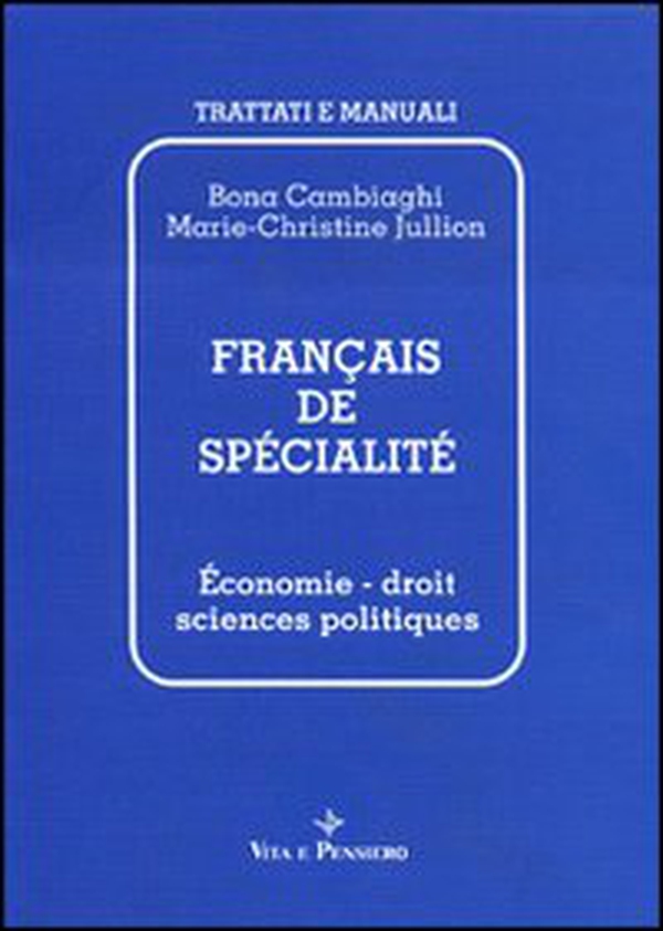 Français de spécialité. Économie, droit, sciences politiques - Librerie.coop Français de spécialité. Économie, droit, sciences politiques - Librerie.coop