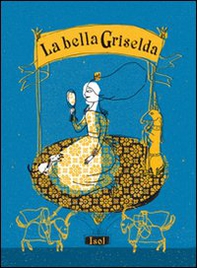 La bella Griselda - Librerie.coop La bella Griselda - Librerie.coop