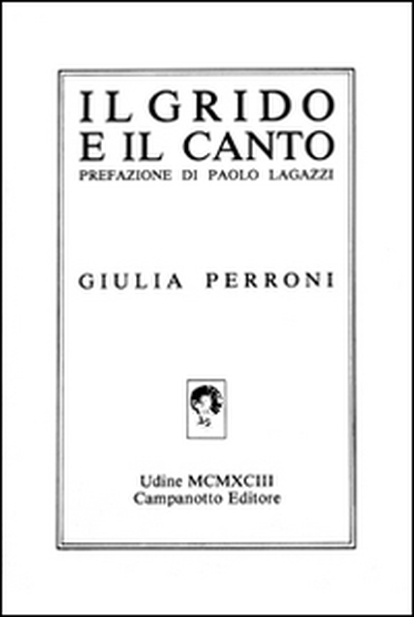 Il grido e il canto - Librerie.coop Il grido e il canto - Librerie.coop
