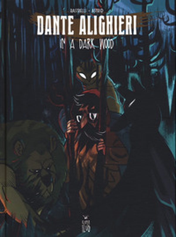 Dante Alighieri. In a dark wood - Librerie.coop Dante Alighieri. In a dark wood - Librerie.coop