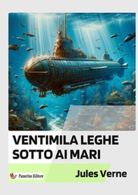 Ventimila leghe sotto i mari - Librerie.coop