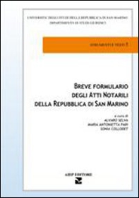 Breve formulario degli atti notarili della Repubblica di San Marino - Librerie.coop Breve formulario degli atti notarili della Repubblica di San Marino - Librerie.coop