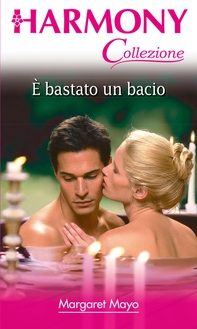 E' bastato un bacio - Librerie.coop