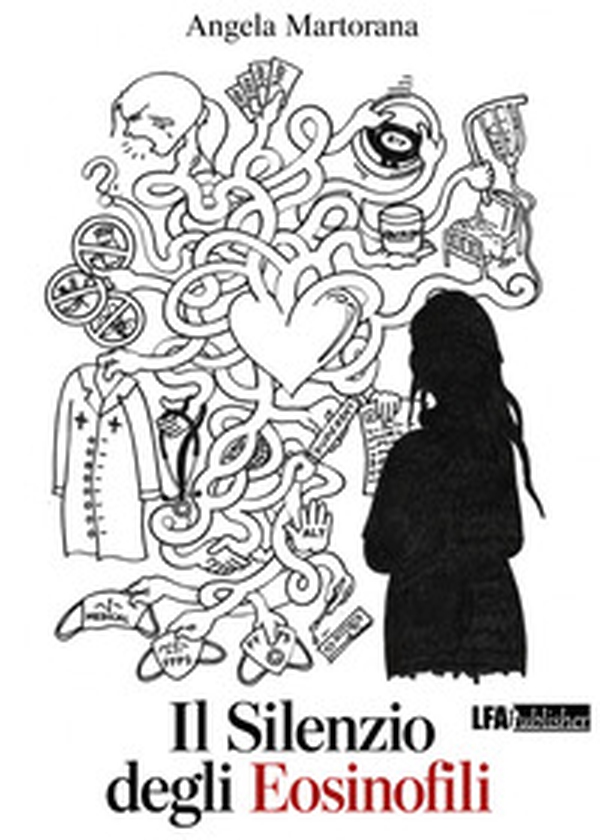 Il silenzio degli eosinofili - Librerie.coop