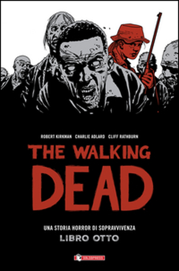 The walking dead - Librerie.coop The walking dead - Librerie.coop