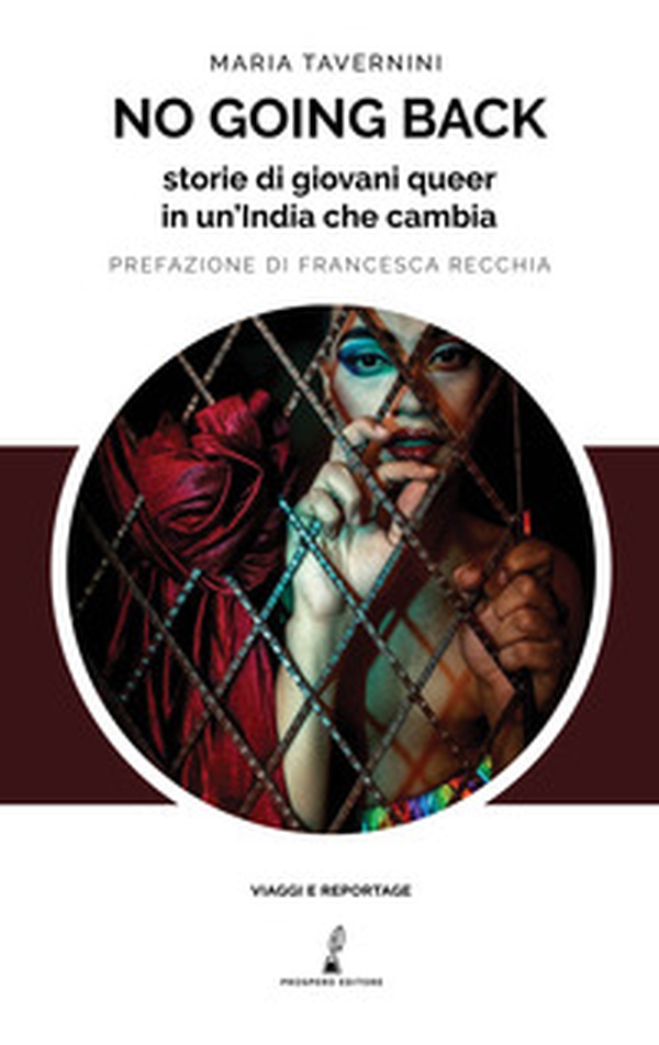 No going back. Storie di giovani queer in un'India che cambia - Librerie.coop No going back. Storie di giovani queer in un'India che cambia - Librerie.coop