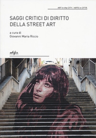 Saggi critici di diritto della street art - Librerie.coop