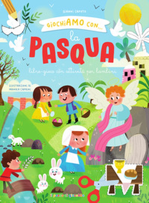 Giochiamo con... La pasqua - Librerie.coop Giochiamo con... La pasqua - Librerie.coop