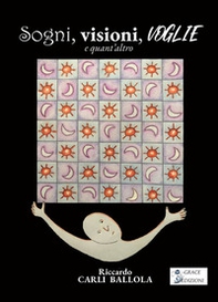 Sogni, visioni, voglie e quant'altro - Librerie.coop