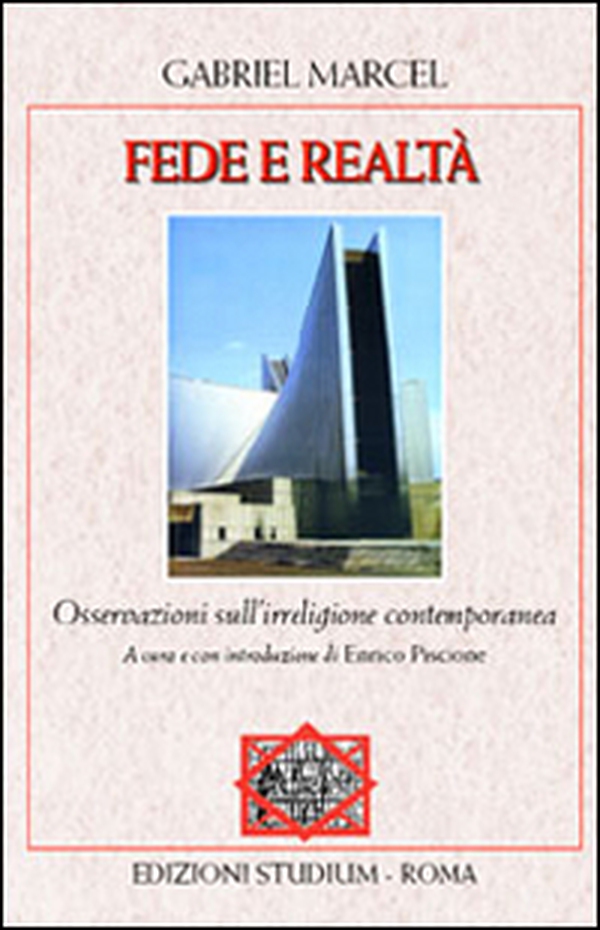 Fede e realtà. Osservazioni sull'irreligione contemporanea - Librerie.coop Fede e realtà. Osservazioni sull'irreligione contemporanea - Librerie.coop