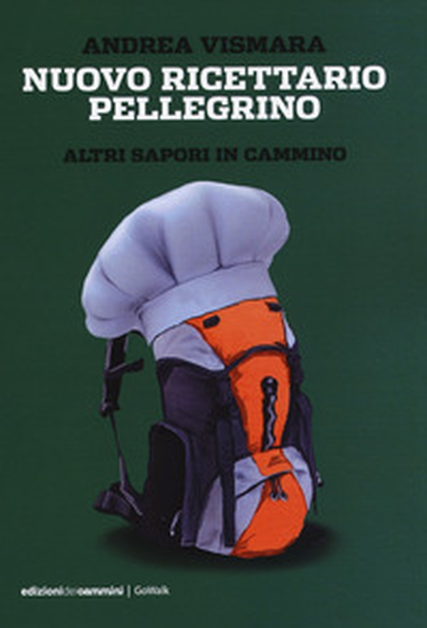 Nuovo ricettario pellegrino. Altri sapori in cammino - Librerie.coop Nuovo ricettario pellegrino. Altri sapori in cammino - Librerie.coop
