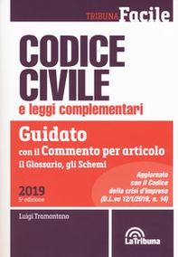 Codice civile e leggi complementari. Guidato con il commento per articolo, il glossario, gli schemi - Librerie.coop