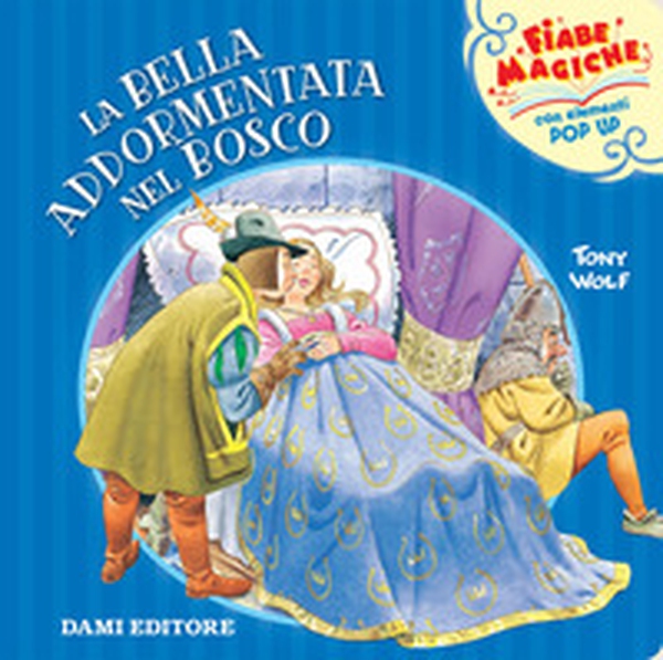 La bella addormentata nel bosco - Librerie.coop La bella addormentata nel bosco - Librerie.coop