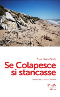 Se Colapesce si stancasse - Librerie.coop Se Colapesce si stancasse - Librerie.coop