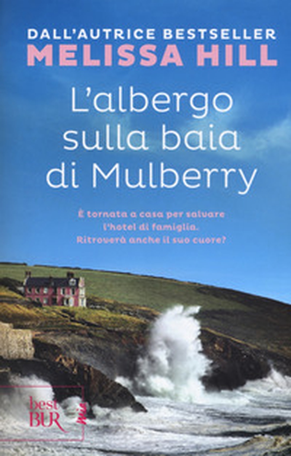 L'albergo sulla baia di Mulberry - Librerie.coop L'albergo sulla baia di Mulberry - Librerie.coop