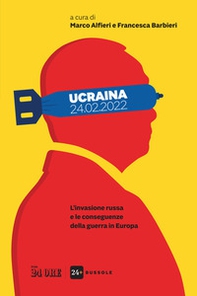 Ucraina 24.02.2022. L'invasione Russa e le conseguenze della guerra in Europa - Librerie.coop Ucraina 24.02.2022. L'invasione Russa e le conseguenze della guerra in Europa - Librerie.coop