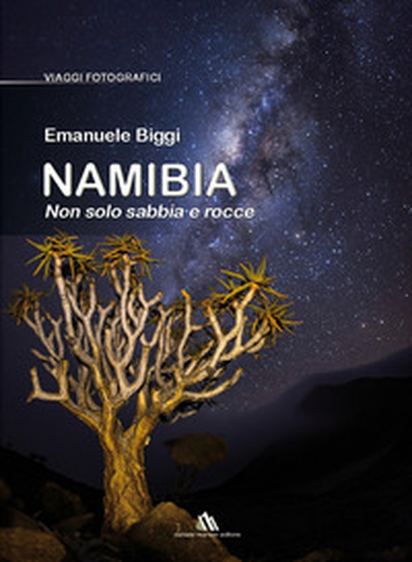 Namibia. Non solo sabbia e rocce - Librerie.coop Namibia. Non solo sabbia e rocce - Librerie.coop