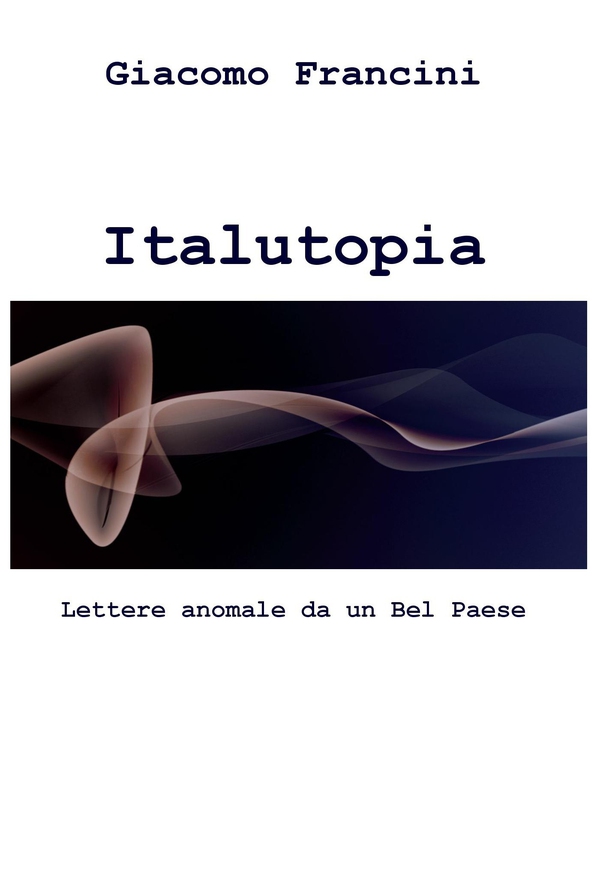 Italutopia - Librerie.coop Italutopia - Librerie.coop