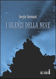 I silenzi della neve - Librerie.coop