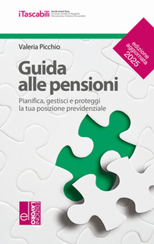 Guida alle pensioni. Pianifica, gestisci e proteggi la tua posizione previdenziale - Librerie.coop Guida alle pensioni. Pianifica, gestisci e proteggi la tua posizione previdenziale - Librerie.coop