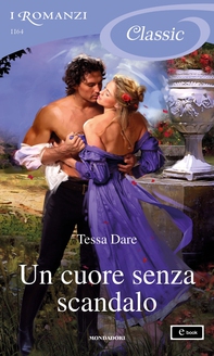 Un cuore senza scandalo (I Romanzi Classic) - Librerie.coop Un cuore senza scandalo (I Romanzi Classic) - Librerie.coop