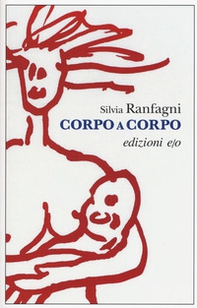 Corpo a corpo - Librerie.coop Corpo a corpo - Librerie.coop