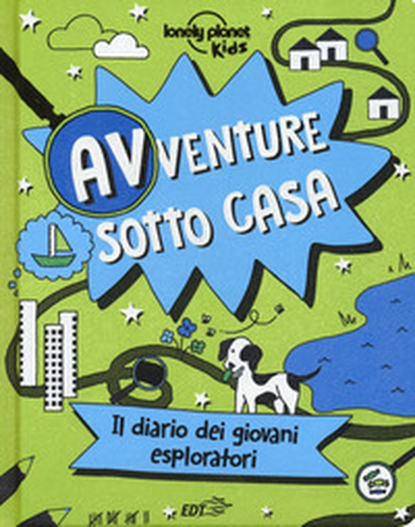 Avventure sotto casa. Il diario dei giovani esploratori - Librerie.coop Avventure sotto casa. Il diario dei giovani esploratori - Librerie.coop