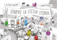 Sempre la stessa storia - Librerie.coop Sempre la stessa storia - Librerie.coop