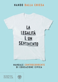 La legalità è un sentimento - Librerie.coop La legalità è un sentimento - Librerie.coop