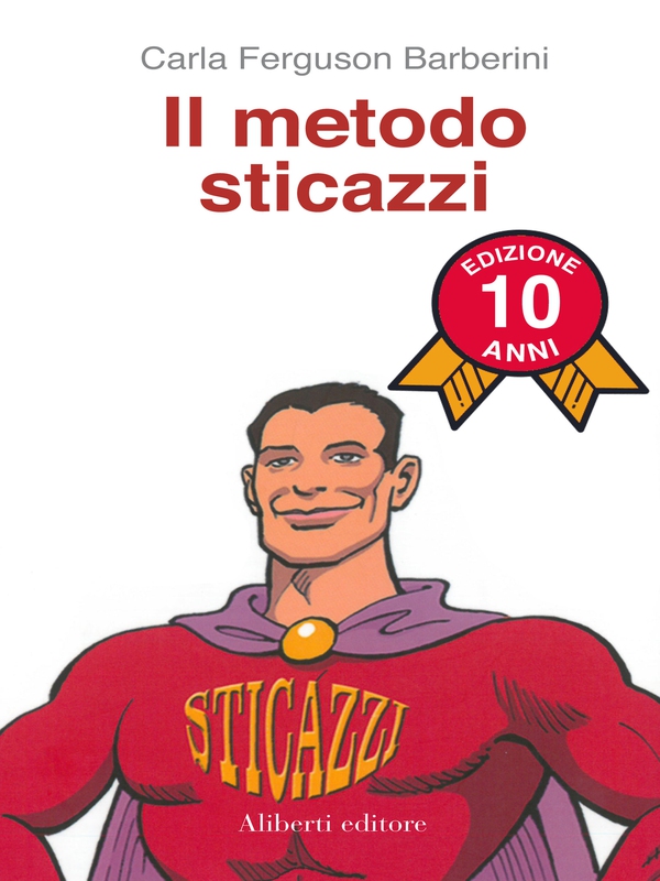 Il Metodo Sticazzi - Librerie.coop Il Metodo Sticazzi - Librerie.coop