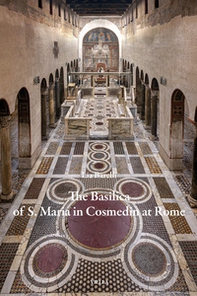 The Basilica of S. Maria in Cosmedin at Rome - Librerie.coop
