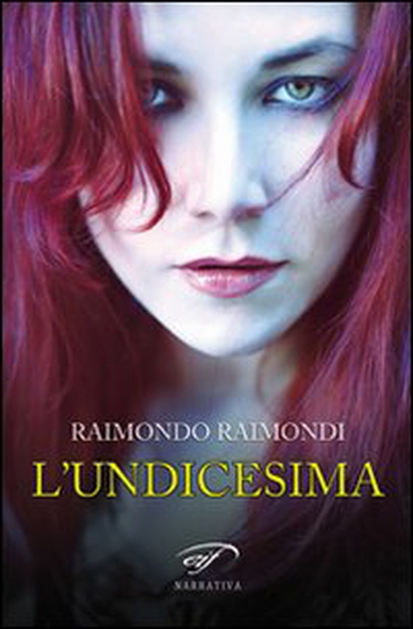 L'undicesima e altre storie - Librerie.coop L'undicesima e altre storie - Librerie.coop