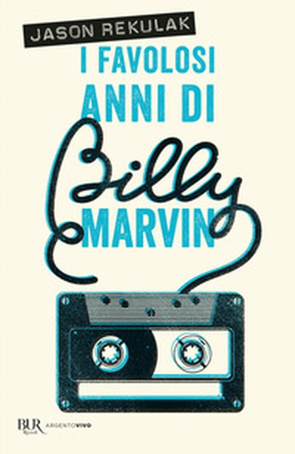 I favolosi anni di Billy Marvin - Librerie.coop I favolosi anni di Billy Marvin - Librerie.coop