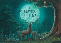 Il diavolo e la luna - Librerie.coop