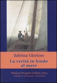 La verità in fondo al mare - Librerie.coop