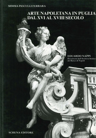Arte napoletana in Puglia dal XVI al XVIII secolo - Librerie.coop