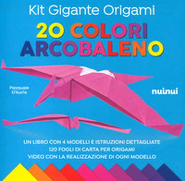 Kit gigante origami. 20 colori arcobaleno - Librerie.coop Kit gigante origami. 20 colori arcobaleno - Librerie.coop