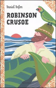 Robinson Crusoe - Librerie.coop Robinson Crusoe - Librerie.coop