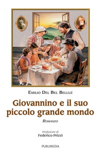 Giovannino e il suo piccolo grande mondo - Librerie.coop
