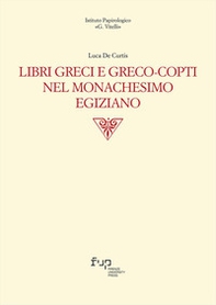 Libri greci e greco-copti nel monachesimo egiziano - Librerie.coop