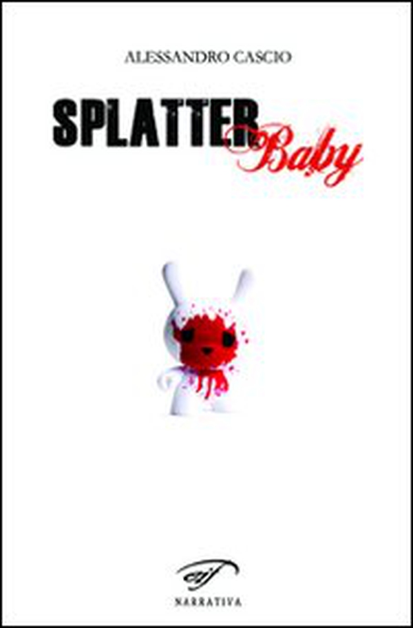 Splatter baby - Librerie.coop Splatter baby - Librerie.coop